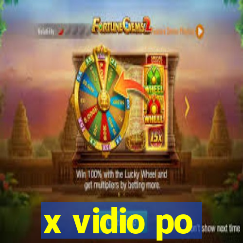 x vidio po